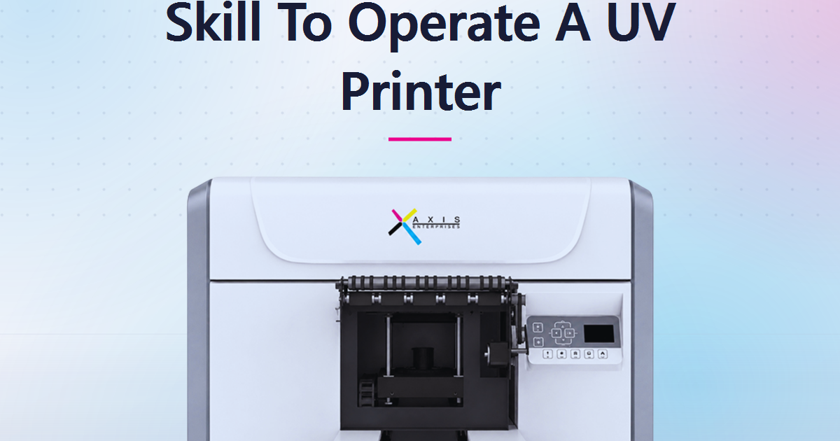 Do You Need Technical Skills to Run a UV Printer? What the Skills-Gap Data Really Says for Indian Print and Product Businesses
