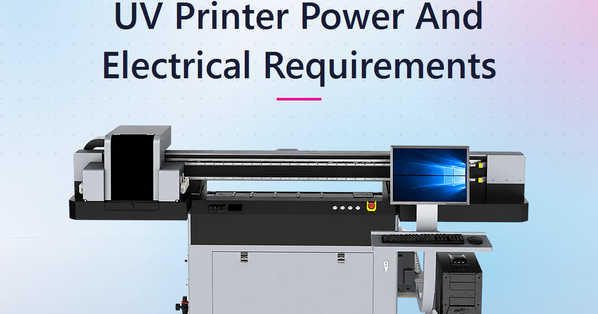 UV Printer Power and Electrical Requirements in India: Load, Stabilizers, Backup and Energy Cost
