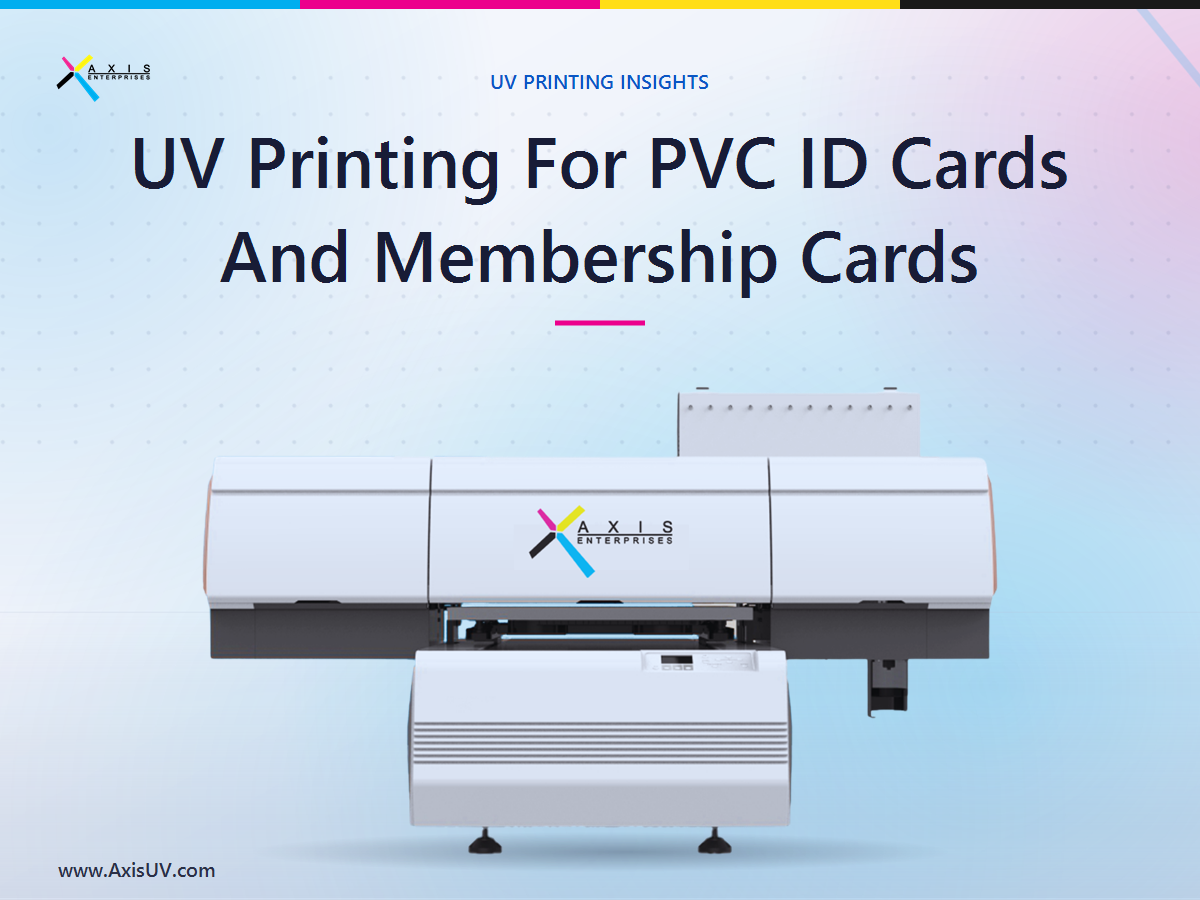 UV Printing for PVC ID Cards and Membership Cards: A 2026 Guide for Indian Print Businesses